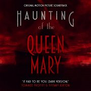 Haunting of the Queen Mary: It Had to Be You