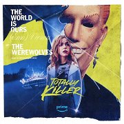 Totally Killer: The World Is Ours (Emo Version)