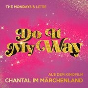 Chantal im Marchenland: Do It My Way