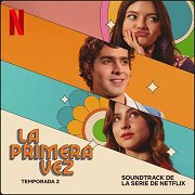 La Primera Vez: Temporada 2