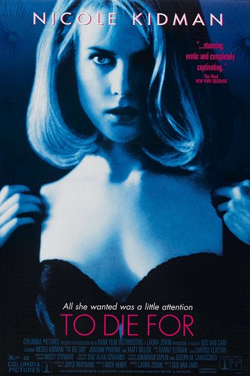 Zemřít pro.../ Zomrieť pre.../ To Die For (1995)