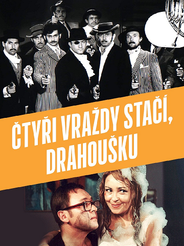 „Čtyři vraždy stačí, drahoušku“