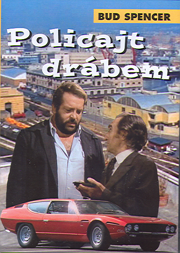 Re: Policajt drábem / Piedone lo sbirro (1973)