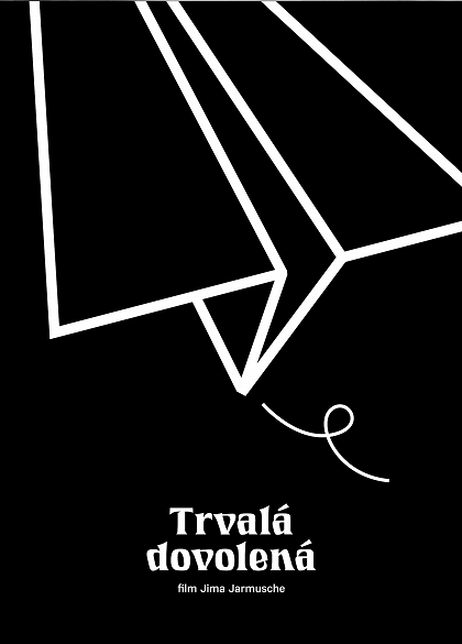 Trvalá dovolená | CYKLUS JIMA JARMUSCHE