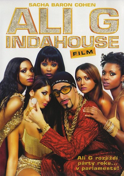 Re: Ali G Indahouse (2002)