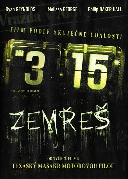 Re: 3:15 zemřeš / The Amityville Horror (2005)