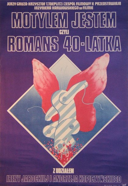 Motylem Jestem Czyli Romans 40 Latka Zalukaj