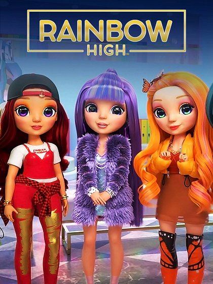 Rainbow High Netflix Wann Kommt Staffel 2 Rainbow High (2020) | ČSFD.cz