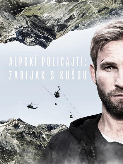 Alpskí policajti: Zabijak s kušou