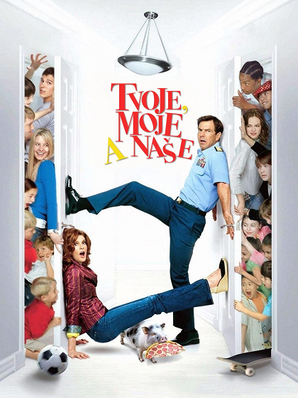 Tvoje, moje a naše / Yours, Mine and Ours (2005)