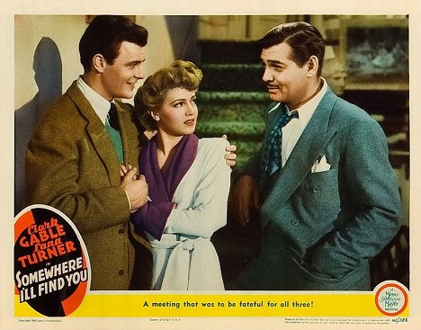 Robert Sterling, Lana Turner, Clark Gable - Somewhere I'll Find You - Fotocromos