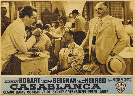 Humphrey Bogart, Dooley Wilson, Sydney Greenstreet - Casablanca - Lobbykarten
