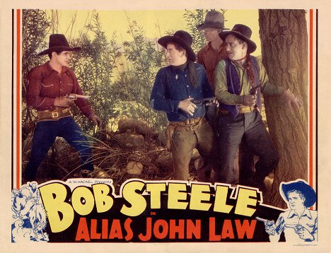 Bob Steele - Alias John Law - Lobbykarten