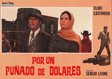 Wolfgang Lukschy, Margarita Lozano - A Fistful of Dollars - Lobby Cards