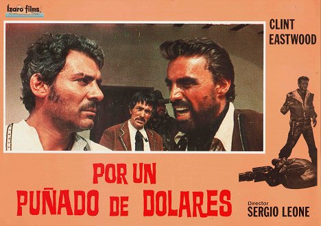 Gian Maria Volonté, Antonio Prieto, Sieghardt Rupp - A Fistful of Dollars - Lobby Cards