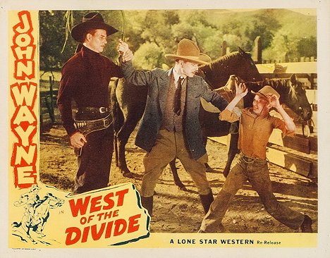 John Wayne, Lloyd Whitlock - West of the Divide - Lobby karty