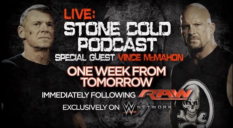 Vince McMahon, Steve Austin - Stone Cold Podcast - Werbefoto