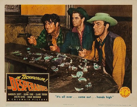 Guinn 'Big Boy' Williams, Glenn Ford, Randolph Scott - The Desperadoes - Lobbykarten