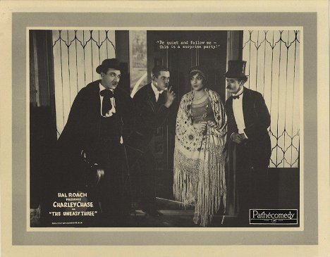 Charley Chase - The Uneasy Three - Lobby Cards
