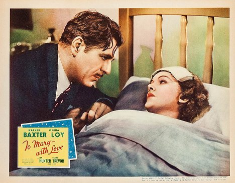 Warner Baxter, Myrna Loy - To Mary - with Love - Cartes de lobby