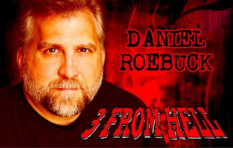 Daniel Roebuck - 3 del infierno - Promoción