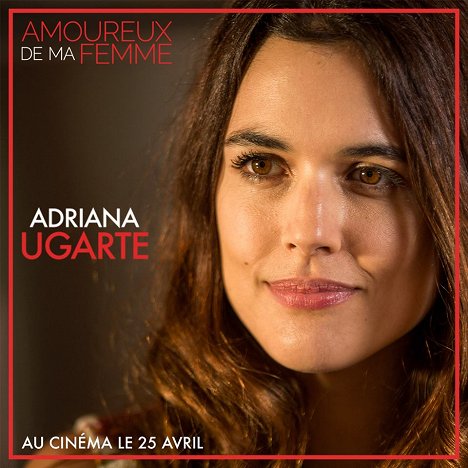 Adriana Ugarte - Enamorado de mi mujer - Promoción