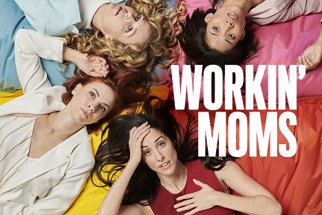 Dani Kind, Juno Rinaldi, Catherine Reitman, Jessalyn Wanlim - Workin' Moms - Season 3 - Werbefoto