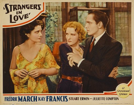 Kay Francis, Juliette Compton, Fredric March - Strangers in Love - Lobby Cards
