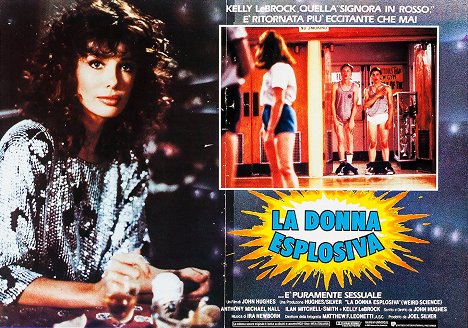 Kelly LeBrock, Anthony Michael Hall, Ilan Mitchell-Smith - Une créature de rêve - Lobby Cards