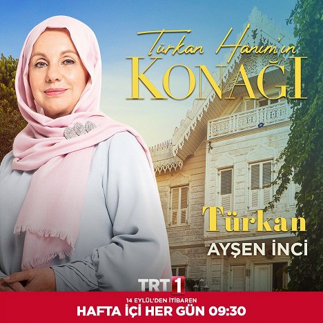 Ayşen İnci - Türkan Hanım'ın Konağı - Werbefoto