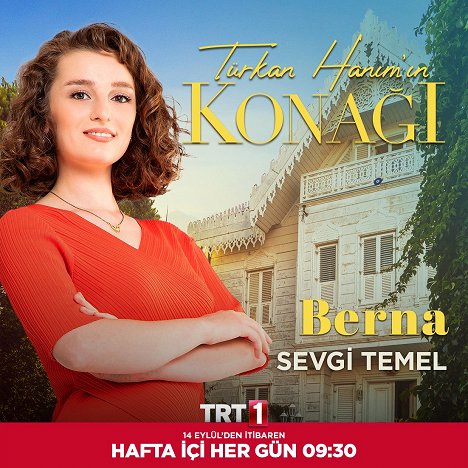 Sevgi Temel - Türkan Hanım'ın Konağı - Promóció fotók