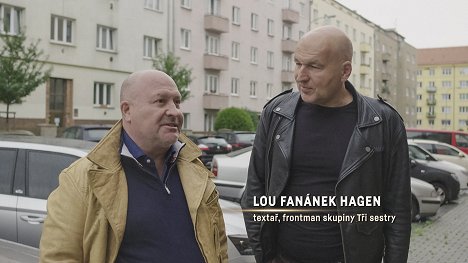 Michal David, Lou Fanánek Hagen - Michal David - žít tak, jak se má - De la película