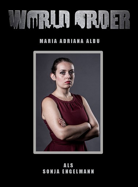 Maria Adriana Albu - World Order - drei Tage und drei Nächte - Promo