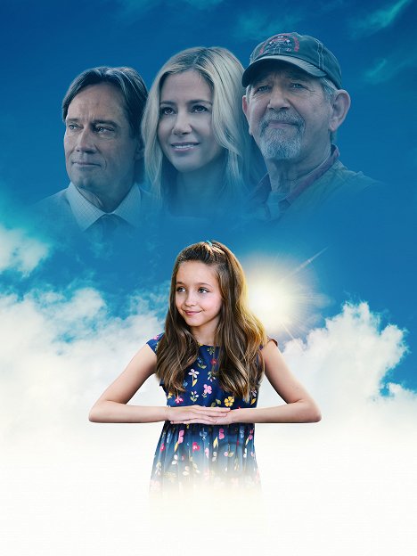 Kevin Sorbo, Mira Sorvino, Austyn Johnson, Peter Coyote - The Girl Who Believes in Miracles - Promokuvat