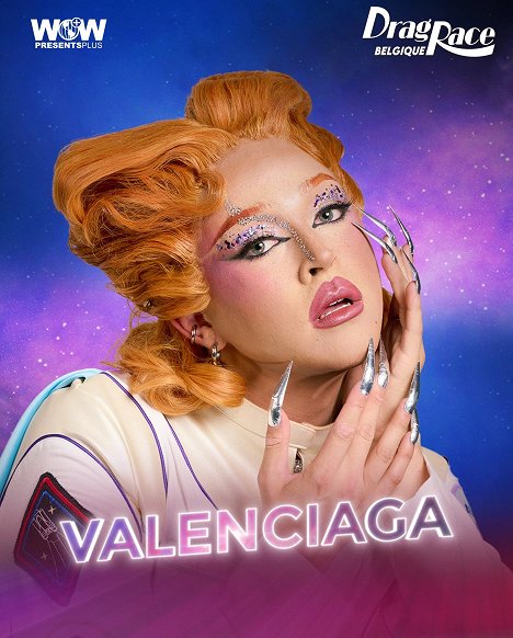 Valenciaga - Drag Race Belgique - Promoción