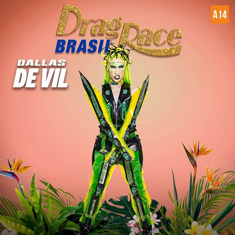 Dallas de Vil - Drag Race Brasil - Werbefoto