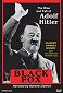 Black Fox: The True Story of Adolf Hitler