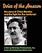 Chico Mendes: Voice of the Amazon