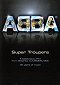 Super Troupers: Thirty Years of ABBA