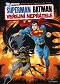 Superman/Batman: Közellenségek