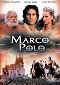 Incredible Adventures of Marco Polo on His Journeys to the Ends of the Earth, The