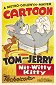 Tom a Jerry - Proměna
