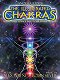 The Illuminated Chakras - A Visionary Voyage into Your Inner World