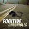 The Fugitive Chronicles