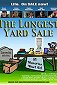 Longest Yard Sale, The