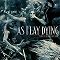 As I Lay Dying: This is Who We Are
