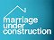 Marriage Under Construction
