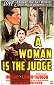 A Woman Is the Judge