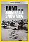 Hunt for the Abominable Snowman