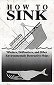 Sink It Now! How to Sink Whaling Ships and Driftnetters